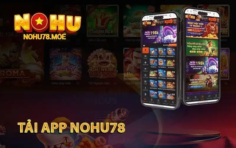 Tải App Nohu78