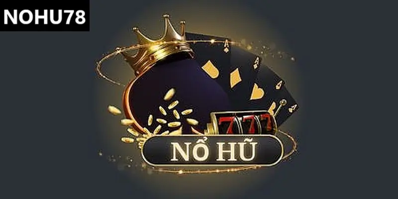 Sảnh game nổ hũ mang lại trải nghiệm hấp dẫn